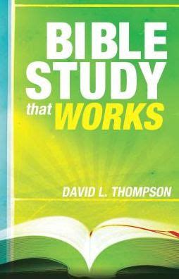 Bible Study That Works Ebook Doc