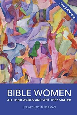 Bible Women All Their Words and Why They Matter Epub