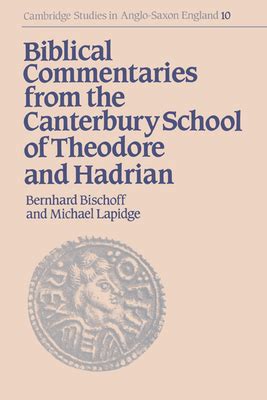 Biblical Commentaries from the Canterbury School of Theodore and Hadrian Reader