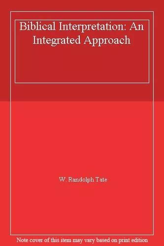 Biblical Interpretation An Integrated Approach Kindle Editon