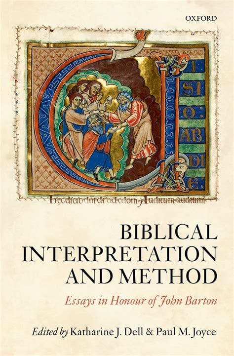 Biblical Interpretation and Method Essays in Honour of John Barton Kindle Editon