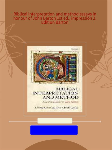 Biblical Interpretation and Method Essays in Honour of John Barton Kindle Editon