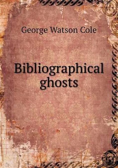 Bibliographical Ghosts... Reader