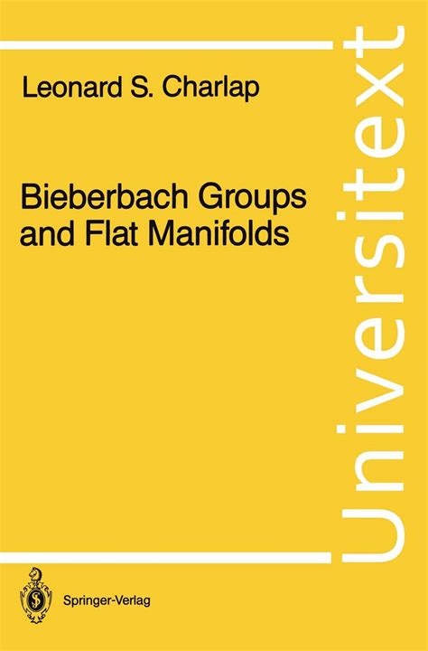 Bieberbach Groups and Flat Manifolds 1st Edition PDF