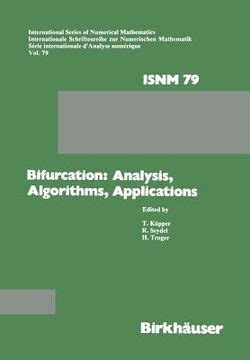 Bifurcation Analysis, Algorithms, Applications : Proceedings of the Conference at the University of Reader