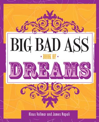 Big Bad Ass Book of Dreams Kindle Editon