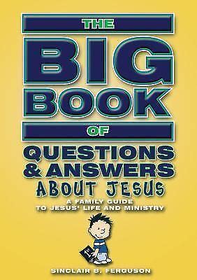 Big Book of Questions and Answers about Jesus A Family Guide to Jesus Life Kindle Editon