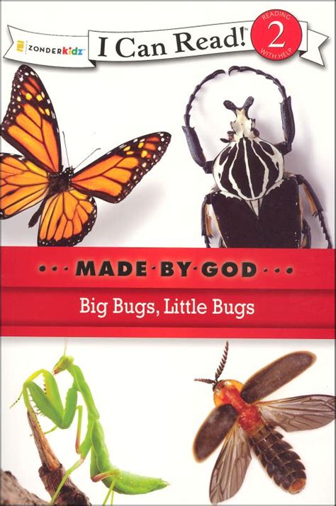 Big Bugs Little Bugs I Can Read Made By God