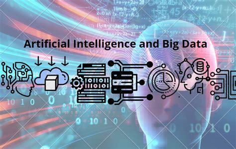 Big Data and Artificial Intelligence (AI):