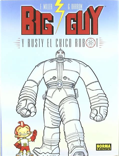 Big Guy y Rusty el chico Robot Big Guy and Rusty the Robot Boy Spanish Edition Kindle Editon