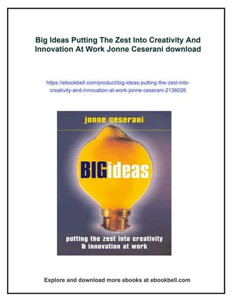 Big Ideas Putting the Zest Into Creativity and Innovation at Work Epub