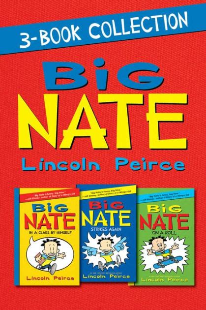 Big Nate 3-Book Collection Big Nate In a Class by Himself Big Nate Strikes Again Big Nate on a Roll Reader