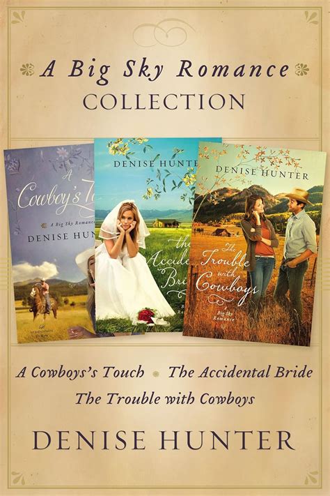 Big Sky Romance Collection A Cowboy s Touch The Accidental Bride The Trouble with Cowboys A Big Sky Romance Reader