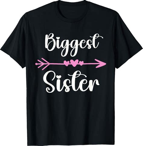 Biggest Sister Shirt: The Ultimate Guide