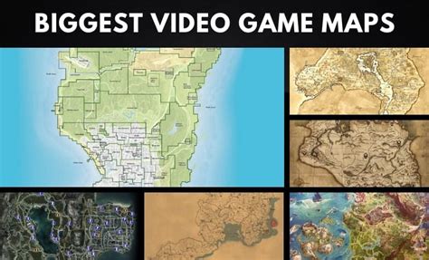 Biggest Video Game Maps That Will Blow Your Mind