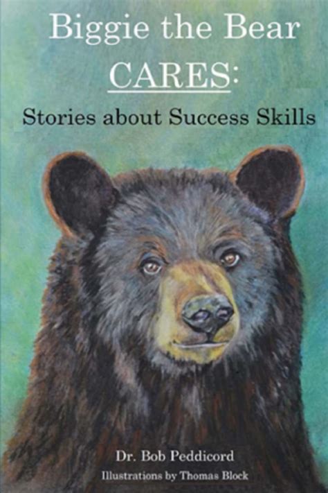 Biggie the Bear CARES Stories that Teach Success Skills