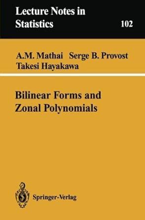 Bilinear Forms and Zonal Polynomials 1st Edition Kindle Editon