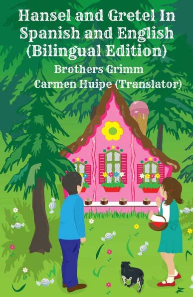 Bilingual Book of Hansel and Gretel in English and Spanish PDF