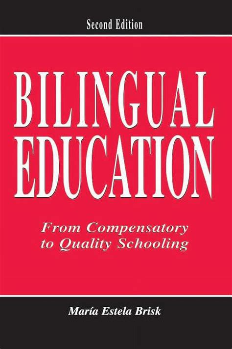 Bilingual Education From Compensatory to Quality Schooling Epub