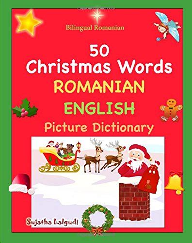 Bilingual Romanian 50 Christmas Words Romanian picture Dictionary Romanian English Picture DictionaryBilingual Picture DictionaryRomanian picture Romanian English Dictionary Book 25 Kindle Editon