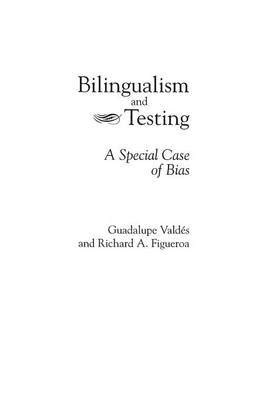 Bilingualism and Testing A Special Case of Bias PDF