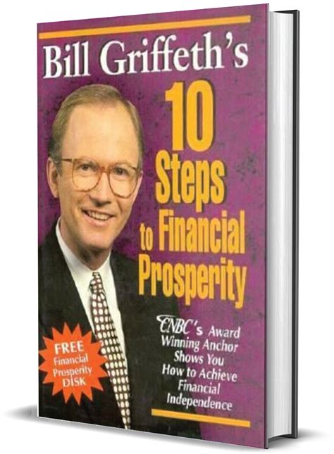 Bill Griffeth's 10 Steps to Financial Prosperity Kindle Editon