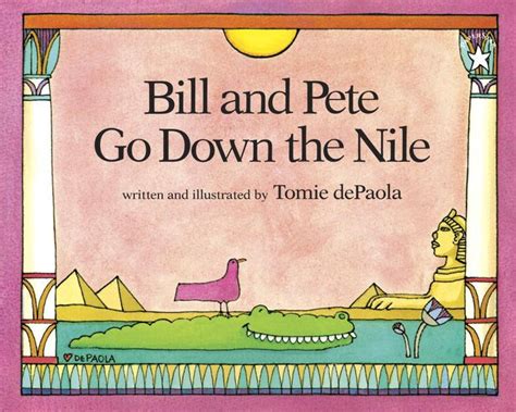 Bill and Pete Go Down the Nile Reader