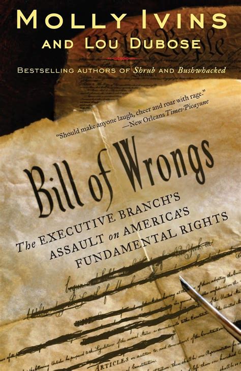 Bill of Wrongs The Executive Branch s Assault on America s Fundamental Rights Reader