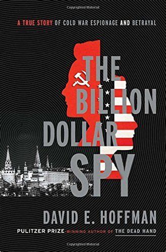 Billion Dollar Spy Espionage Betrayal Reader