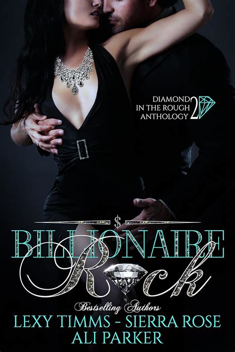 Billionaire Rock Billionaire Obsession Dark Romance Romantic Comedy Diamond in the Rough Anthology Book 1 Doc