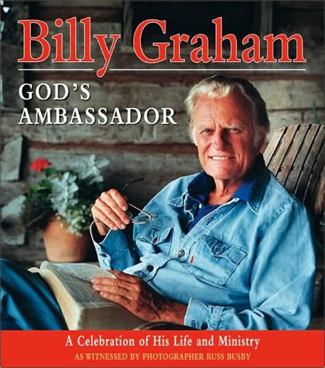 Billy Graham God s Ambassador A Celebration of His Life and Ministry PDF