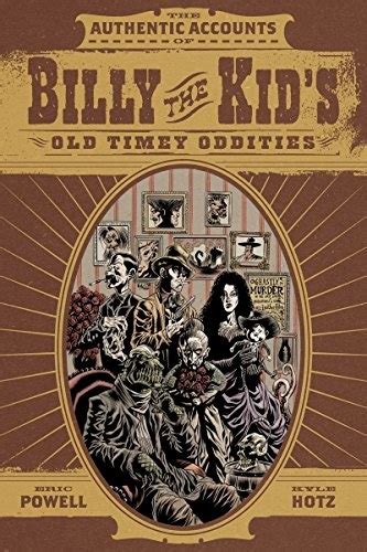 Billy the Kid s Old Timey Oddities Omnibus Reader