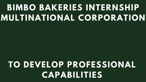 Bimbo Bakeries Internship: A Gateway to a Rewarding Career in the Baking Industry
