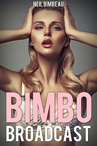 Bimbo Broadcast The Complete Series Bimbo Broadcast 1-4 Kindle Editon