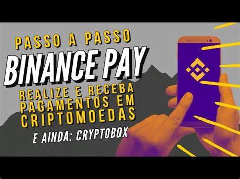 Binance Pay: Revolucionando Pagamentos com Criptomoedas