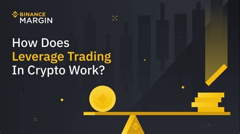 Binance USA Leverage Trading: A Comprehensive Exploration for Beginners and Advanced Traders