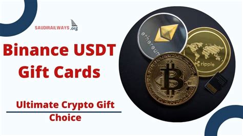 Binance USDT Gift Card: A Comprehensive Guide to Using and Gifting Cryptocurrency