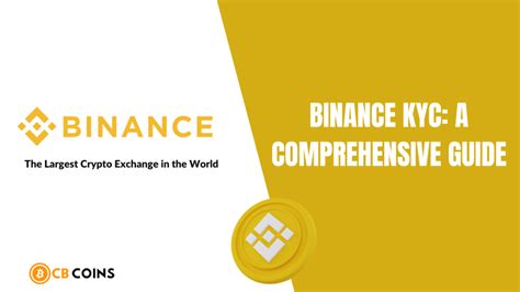 Binance Withdrawal KYC: A Comprehensive Guide to Navigating the Verification Process