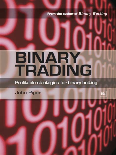 Binary Trading: Profitable Strategies for Binary Betting Doc