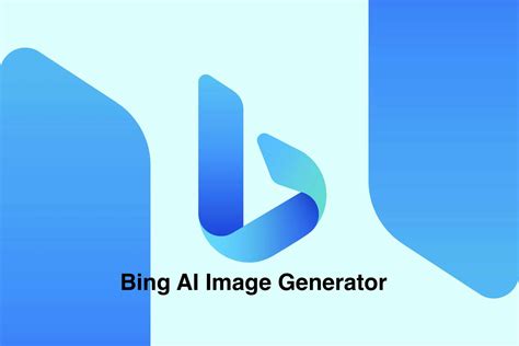 Bing Image Generator AI: Transform Your Vision into Reality