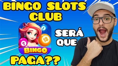 Bingo Slots Club Paga: Um Guia Completo para Ganhar Dinheiro Real