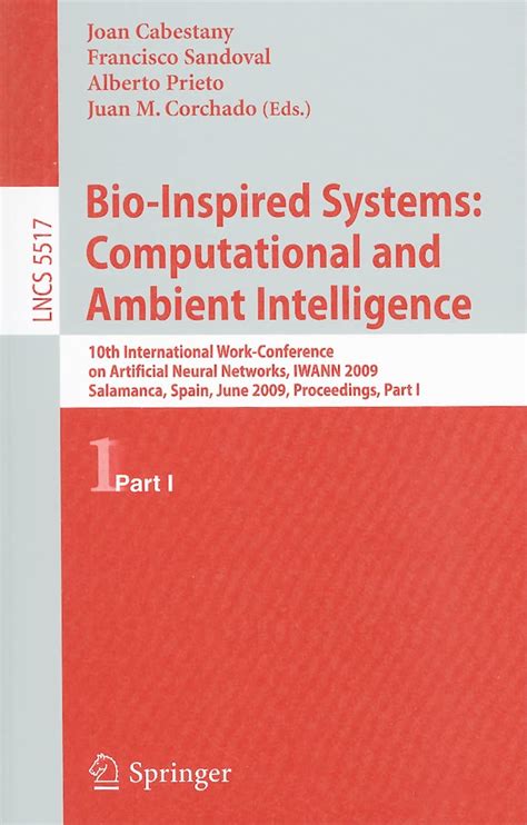 Bio-Inspired Systems Computational and Ambient Intelligence : 10th International Work-Conference on Kindle Editon