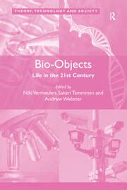 Bio-Objects Life in the 21st Century 1st Edition PDF