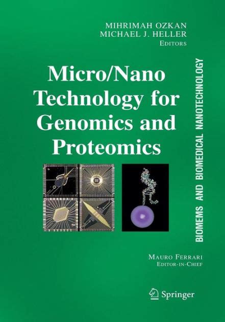 BioMEMS and Biomedical Nanotechnology Volume II: Micro/Nano Technologies for Genomics and Proteomics Kindle Editon