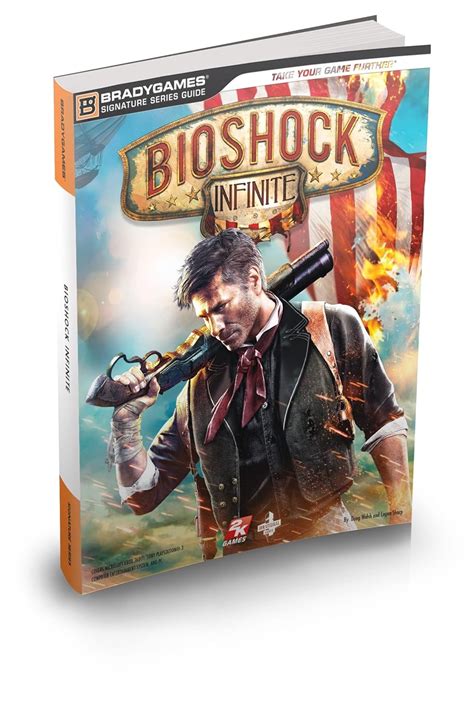 BioShock Infinite Signature Series Guide Signature Series Guides PDF