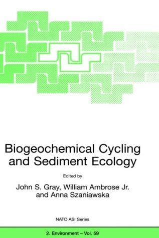 Biochemical Cycling and Sediment Ecology 1st Edition PDF