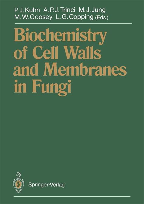 Biochemistry of cell walls and Membranes in Fungi Epub