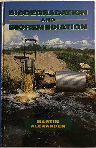 Biodegradation and Bioremediation 1st Edition Doc