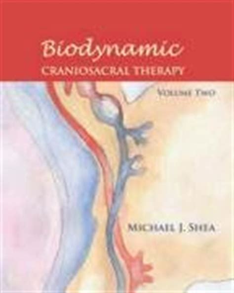 Biodynamic Craniosacral Therapy, Vol. 2 Epub