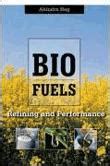 Biofuels Refining and Performance Epub